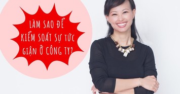 Shark Linh: Cách xử lý tình huống khi tức giận tại nơi làm việc