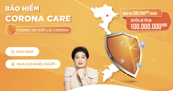 Bảo hiểm Viễn Đông bị phạt vì triển khai Corona Care, quyền lợi người mua thế nào?