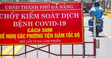 Xe chở người mắc COVID-19 từ TP HCM 'lọt' vào Đà Nẵng vì qua chốt không có ai chặn