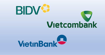 BIDV, VietinBank và Vietcombank: Ai mạnh hơn ai trong quý 1/2022?